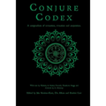 Conjure Codex 2: A Compendium of Invocation, Evocation, and Conjuration