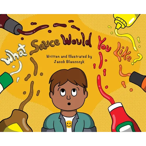 What Sauce Would You Like?