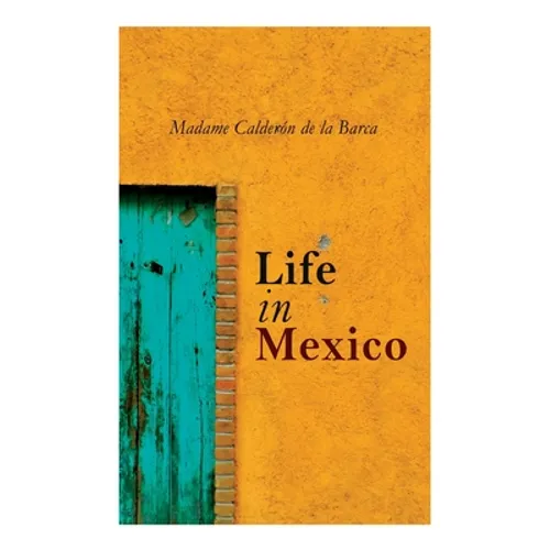 Life in Mexico