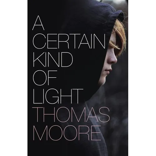 A Certain Kind of Light