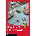 The Packraft Handbook: An Instructional Guide for the Curious