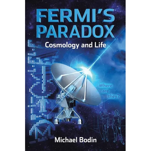 FERMI'S PARADOX Cosmology and Life