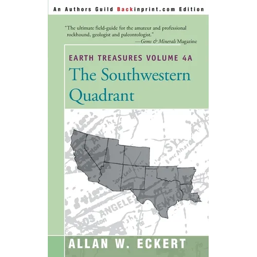 Earth Treasures, Vol. 4A: Southwestern Quadrant
