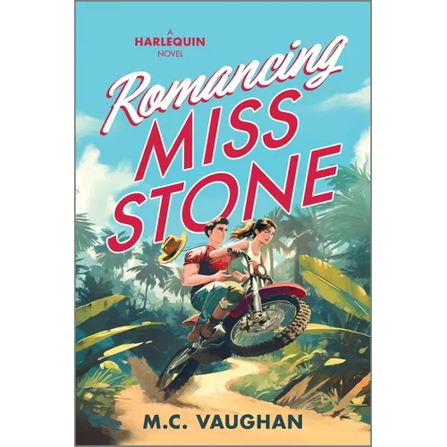 Romancing Miss Stone: A Spicy Forced Proximity Adventure ROM Com