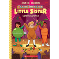 Karen's Surprise (Baby-Sitters Little Sister #13): Volume 13