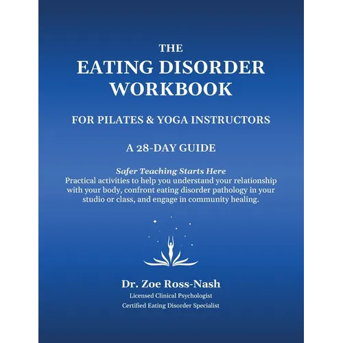 The Eating Disorder Workbook For Pilates & Yoga Instructors
