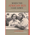 When the African Bus Came Down