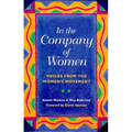 In the Company of Women: Voices from the Women's Movement