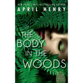 The Body in the Woods: A Point Last Seen Mystery
