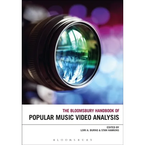 The Bloomsbury Handbook of Popular Music Video Analysis