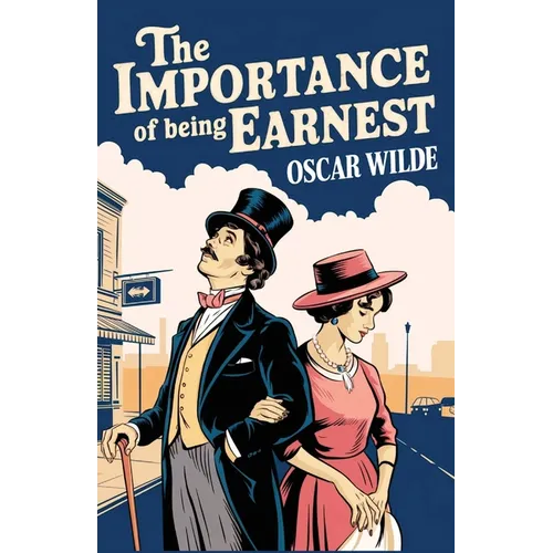 The Importance of Being Earnest (Spanish Edition)