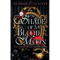 Shade of a Blood Moon: A Vampire Dark Romance & Urban Fantasy