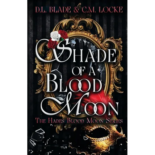 Shade of a Blood Moon: A Vampire Dark Romance & Urban Fantasy