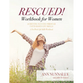 Rescued! Workbook for Women: Achieving Success Through Faith-Based Life Skills