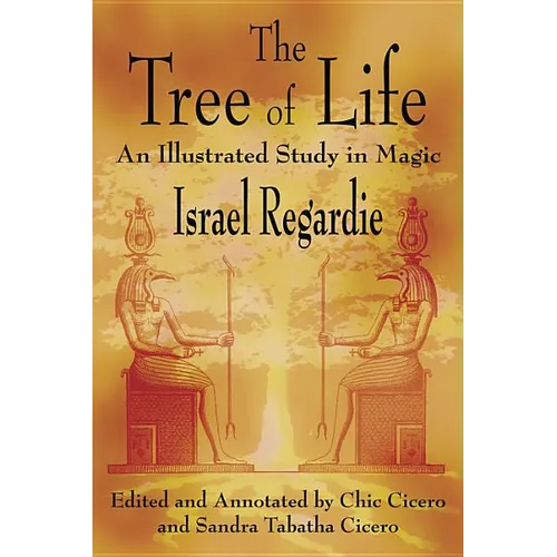 The Tree of Life: An Illustrated Study in Magic