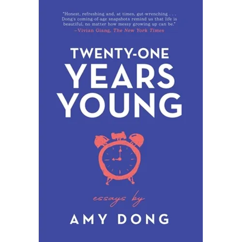 Twenty-One Years Young: Essays