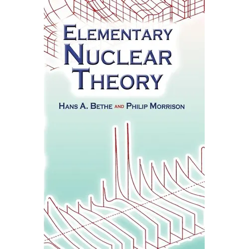 Elementary Nuclear Theory: Second Edition