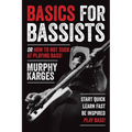 Basics for Bassists: or How to Not Suck at Playing Bass!