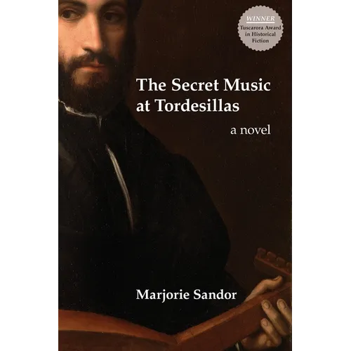 The Secret Music at Tordesillas