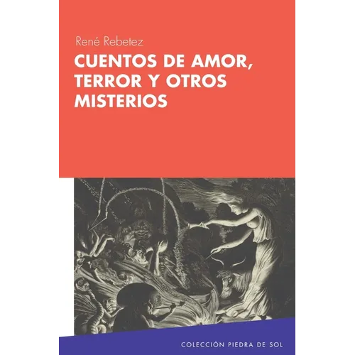 Cuentos de amor, terror y otros misterios