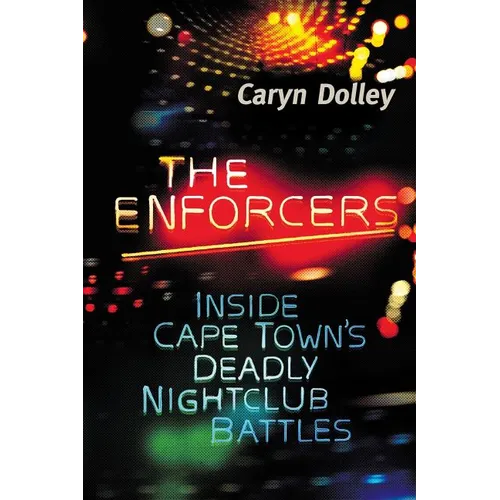 The Enforcers: Inside Cape Town's deadly nightclub battles