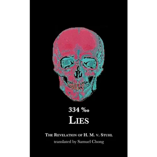334 0/00 Lies: The Revelation of H. M. v. Stuhl