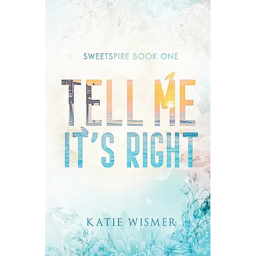 Tell Me It's Right: Alternate Cover