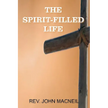 The Spirit-Filled Life