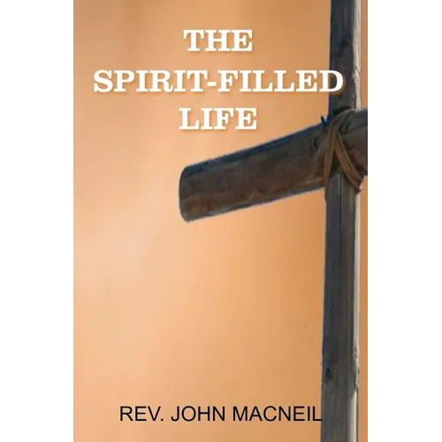The Spirit-Filled Life