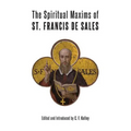 The Spiritual Maxims of St. Francis de Sales