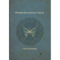 Where Butterflies Dream