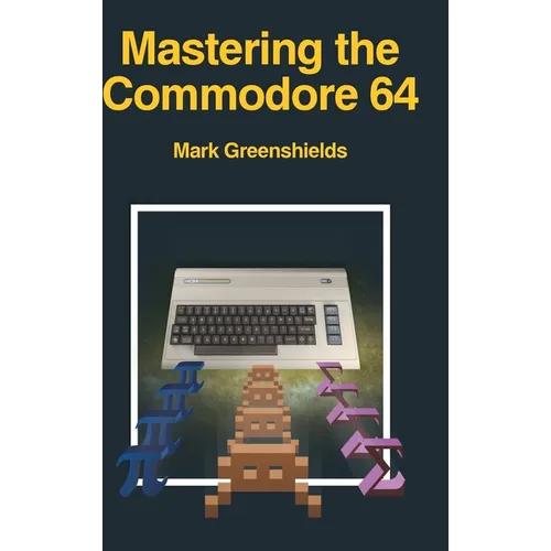 Mastering the Commodore 64