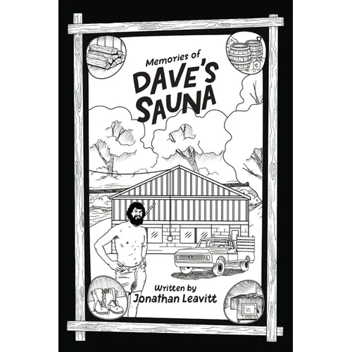 Memories of Dave's Sauna