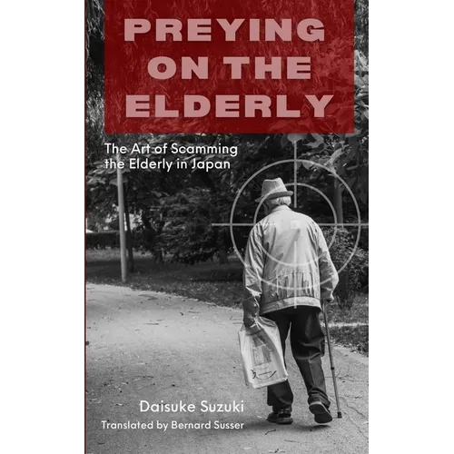 Preying on the Elderly