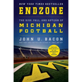 Endzone: The Rise, Fall, and Return of Michigan Football