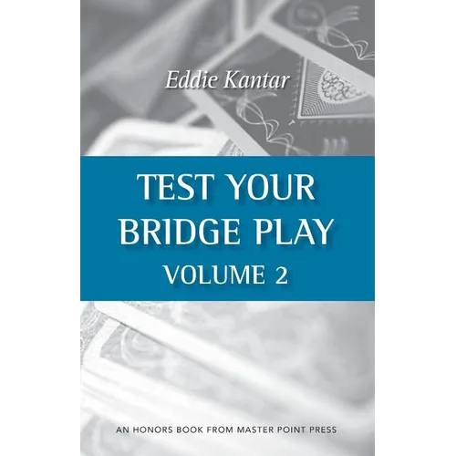 Test Your Bridge Play Volume 2