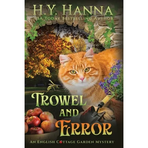 Trowel and Error (LARGE PRINT): The English Cottage Garden Mysteries - Book 4