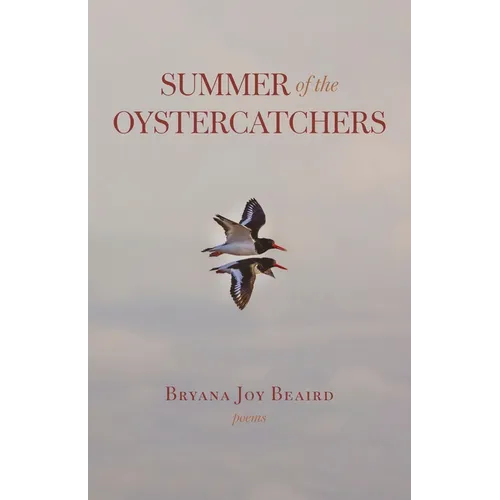 Summer of the Oystercatchers: Poems