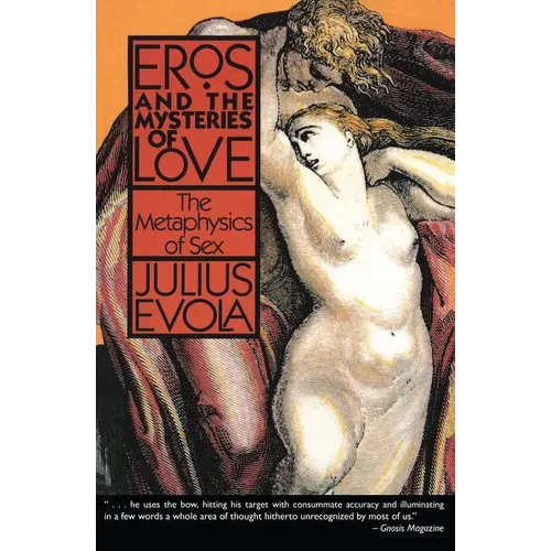 Eros and the Mysteries of Love: The Metaphysics of Sex