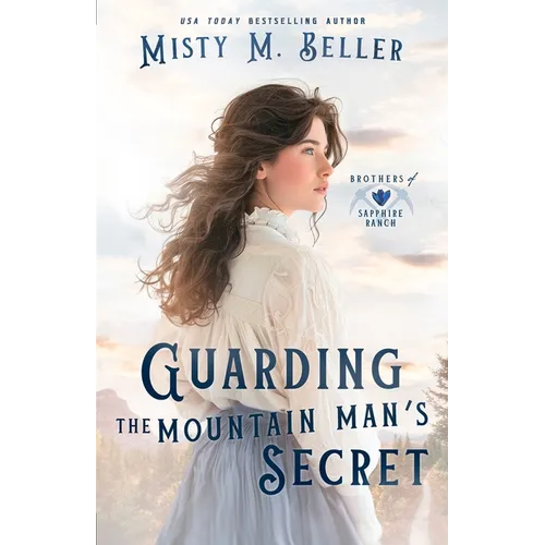 Guarding the Mountain Man's Secret
