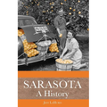 Sarasota: A History