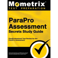 ParaPro Assessment Secrets, Study Guide: ParaProfessional Test Review for the ParaPro Assessment