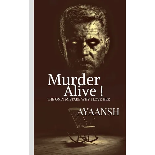 Murder Alive !