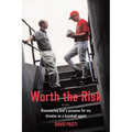 Worth the Risk