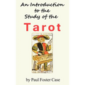An Introduction to the Study of the Tarot