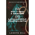 For Fillies and Monsters