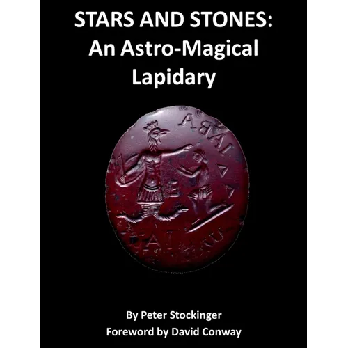 Stars and Stones: An Astro-Magical Lapidary