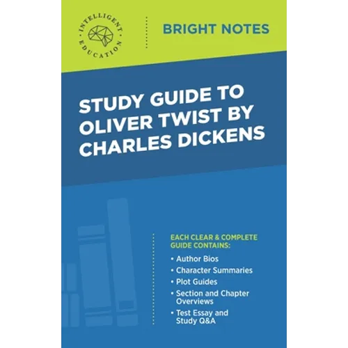 Study Guide to Oliver Twist by Charles Dickens