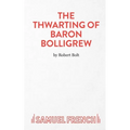 The Thwarting of Baron Bolligrew