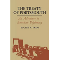 The Treaty of Portsmouth: An Adventure in American Diplomacy